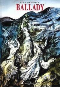 Ballady - Adam Mickiewicz [KSIĄŻKA]