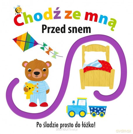 Chodź ze mną. Przed snem [KSIĄŻKA]