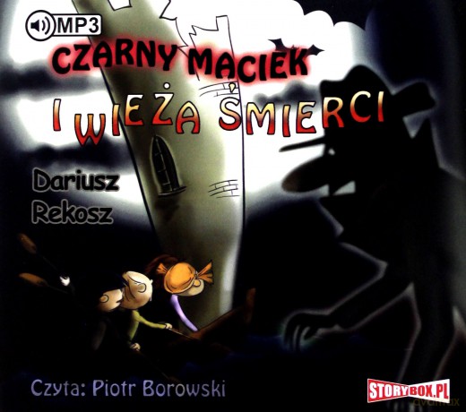 Czarny Maciek i wieża śmierci - Dariusz Rekosz [AUDIOBOOK]