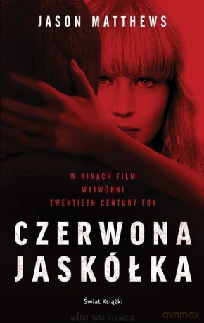 Czerwona jaskółka - Jason Matthews [KSIĄŻKA]