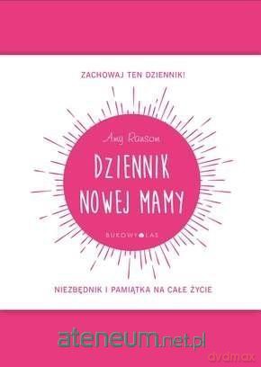 Dziennik nowej mamy [KSIĄŻKA]