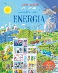 Energia. Książka z okienkami. Sprawdźcie sami... [KSIĄŻKA]
