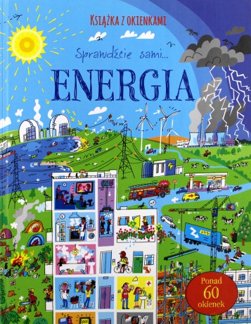 Energia. Książka z okienkami. Sprawdźcie sami... [KSIĄŻKA]