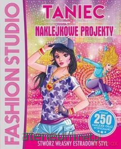 Fashion Studio. Taniec. Naklejkowe projekty [KSIĄŻKA]