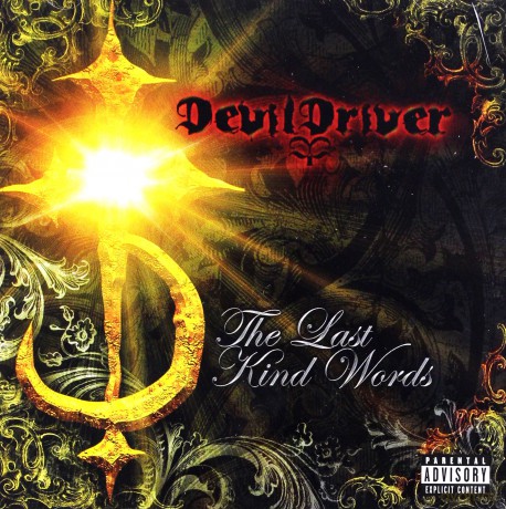 Devil Driver: The Last Kind Words [CD]