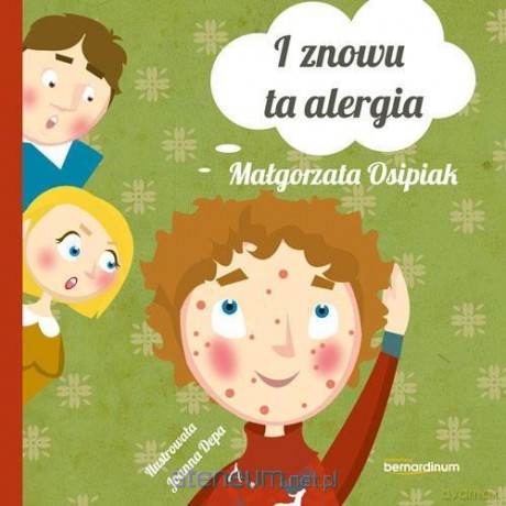 I znowu ta alergia - Małgorzata Osipiak [KSIĄŻKA]