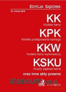 KK, KPK, KKW, KSKU oraz inne akty prawne [KSIĄŻKA]