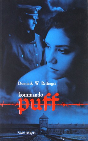 Komando Puff - Dominik W. Rettinger [KSIĄŻKA]