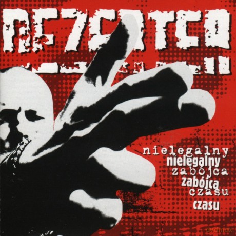 Dezerter: Nielegalny Zabójca Czasu [CD]