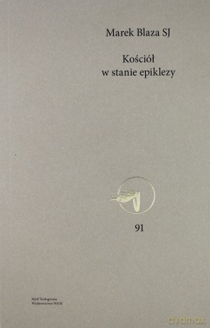 Kościół w stanie epiklezy [KSIĄŻKA]
