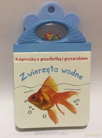 Książeczka z grzechotką. Zwierzęta wodne [KSIĄŻKA]