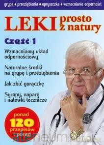 Leki prosto z natury cz. 1 - Walentin Dubin, Irina Switenkowa [KSIĄŻKA]