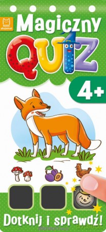 Magiczny quiz. Dotknij i sprawdź od 4 lat cz. 1 [KSIĄŻKA]