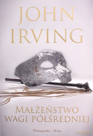 Małżeństwo wagi półśredniej - John Irving [KSIĄŻKA]