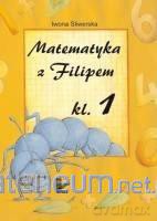 Matematyka z Filipem do klasy 1 [KSIĄŻKA]