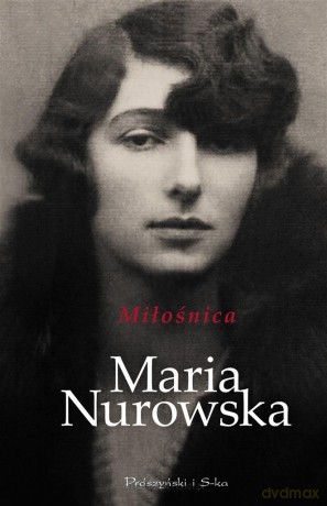 Miłośnica - Maria Nurowska [KSIĄŻKA]