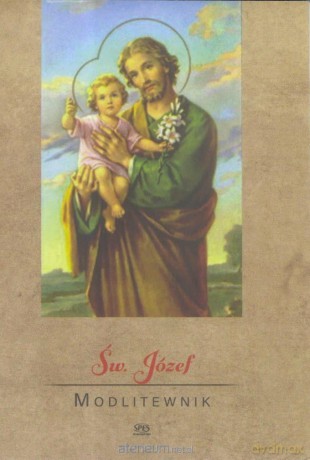 Modlitewnik. Święty Józef [KSIĄŻKA]