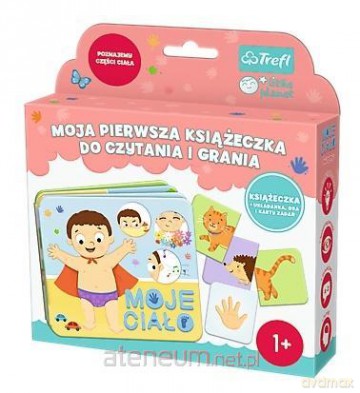 Moja pierwsza książeczka... Moje ciało [KSIĄŻKA]