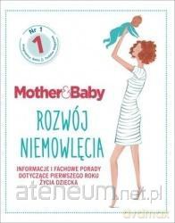 Mother&Baby. Rozwój niemowlęcia. [KSIĄŻKA]
