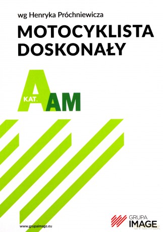 Motocyklista doskonały A Podręcznik motocyklisty - Henryk Próchniewicz [KSIĄŻKA]