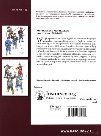 Muszkieter z muszkietem lontowym 1588-1688 - Keith Roberts [KSIĄŻKA]