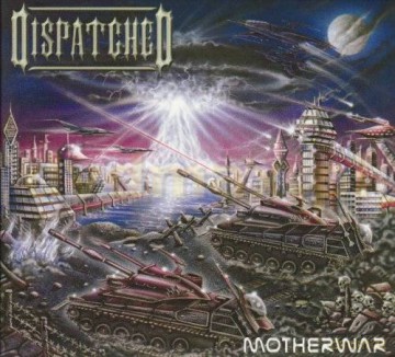 Dispatched: Motherwar (Remastered) (digipack) [CD]
