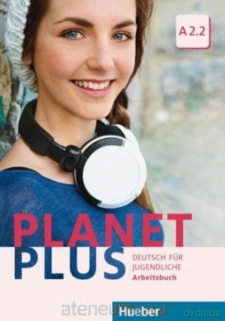 Planet Plus A2.2 ćwiczenie [KSIĄŻKA]