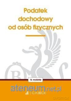 Podatek dochodowy od osób fizycznych [KSIĄŻKA]