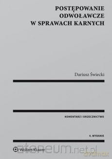 Postępowanie odwoławcze w sprawach karnych [KSIĄŻKA]