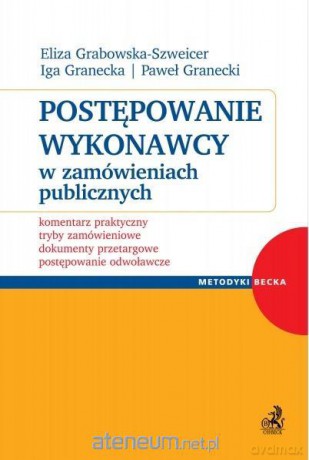 Postępowanie wykonawcy w zamówieniach publicznych [KSIĄŻKA]