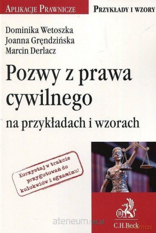 Pozwy z prawa cywilnego na przykładach i wzorach [KSIĄŻKA]