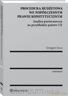 Procedura budżetowa we współczesnym prawie [KSIĄŻKA]