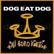 Dog Eat Dog: All Boro Kings [CD]