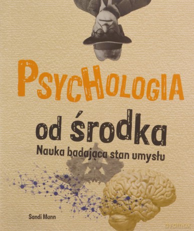 Psychologia od środka - Sandi Mann [KSIĄŻKA]