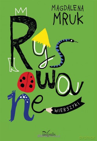 Rysowane wierszyki - Magdalena Mruk [KSIĄŻKA]