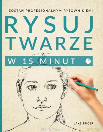 Rysujarze w 15 minut [KSIĄŻKA]