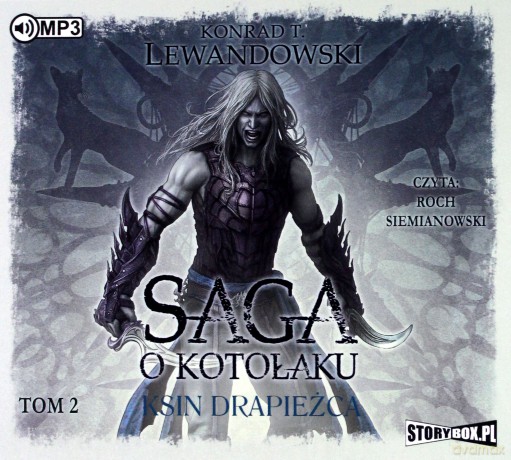 Saga o kotołaku (Tom 2) Ksin. Drapieżca - Konrad T. Lewandowski [AUDIOBOOK]