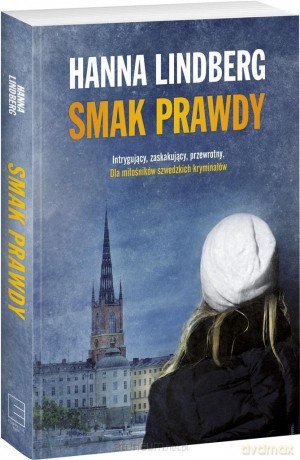 Smak prawdy - Hanna Lindberg, Agata Teperek [KSIĄŻKA]