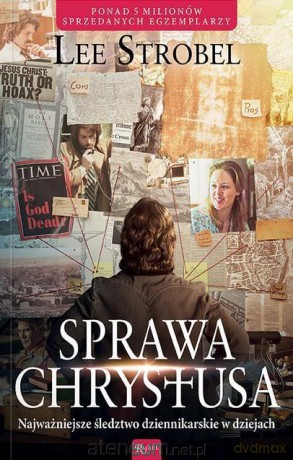 Sprawa Chrystusa - Lee Strobel [KSIĄŻKA]
