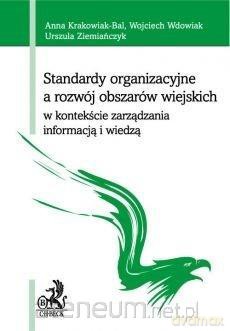 Standardy organizacyjne a rozwój obszarów [KSIĄŻKA]