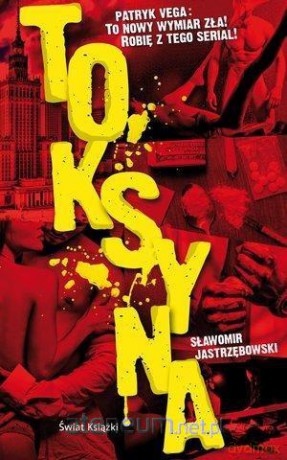 Toksyna - Sławomir Jastrzębowski [KSIĄŻKA]