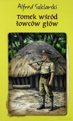 Tomek wśród łowców głów - Alfred Szklarski [KSIĄŻKA]
