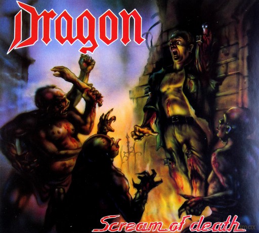 Dragon: Scream Of Death (Remastered + Bonus Tracks) (digipack) [CD]
