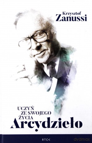 Uczyń ze swojego życia Arcydzieło [KSIĄŻKA]