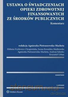 Ustawa o świadczeniach opieki zdrowotnej [KSIĄŻKA]