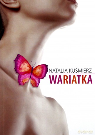 Wariatka - Natalia Kuśmierz [KSIĄŻKA]