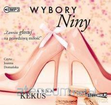 Wybory Niny - Anna Kekus [AUDIOBOOK]