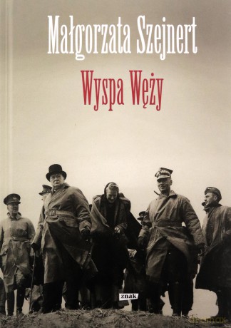 Wyspa Węży - Małgorzata Szejnert [KSIĄŻKA]