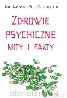 Zdrowie psychiczne Mity i fakty - Mental Health [KSIĄŻKA]