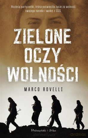 Zielone oczy wolności - Marco Rovelli [KSIĄŻKA]